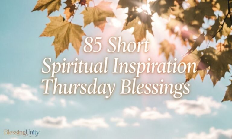 85 Short Spiritual Inspiration Thursday Blessings