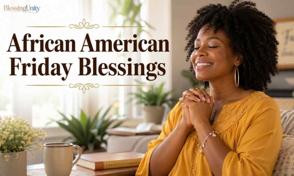 African American Friday Blessings