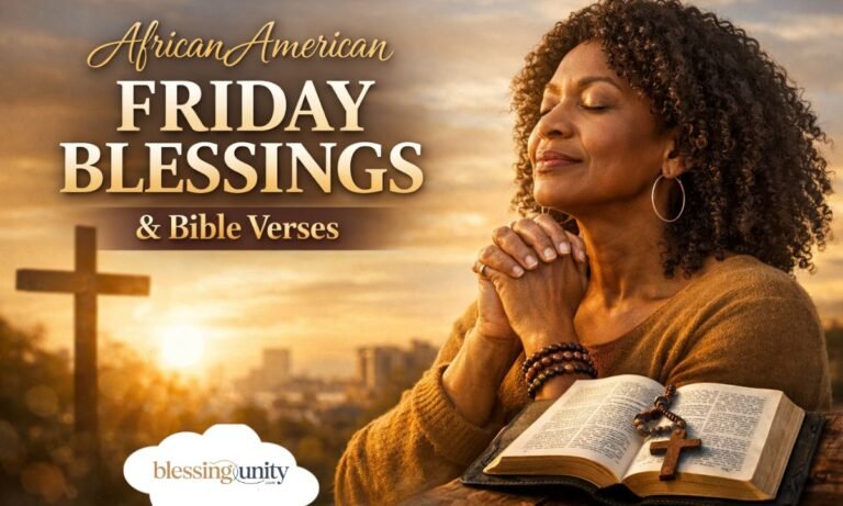 African American Friday Blessings Quotes, Bible Verses