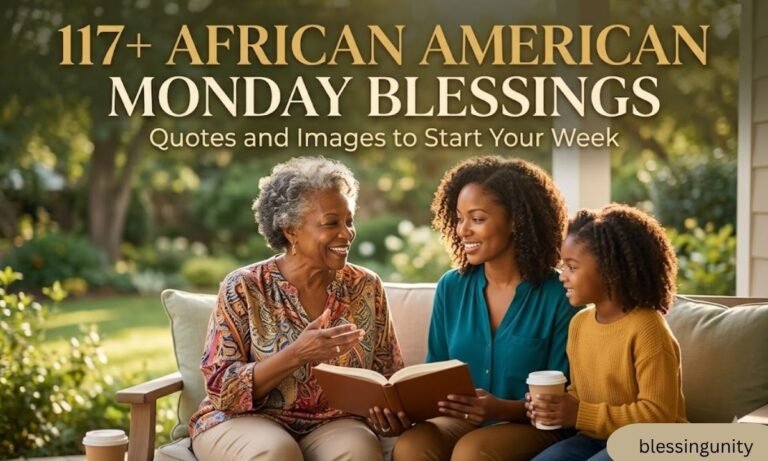 African American Monday Blessings Quotes and Images