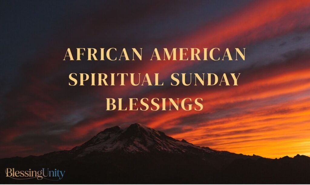 African American Spiritual Sunday Blessings