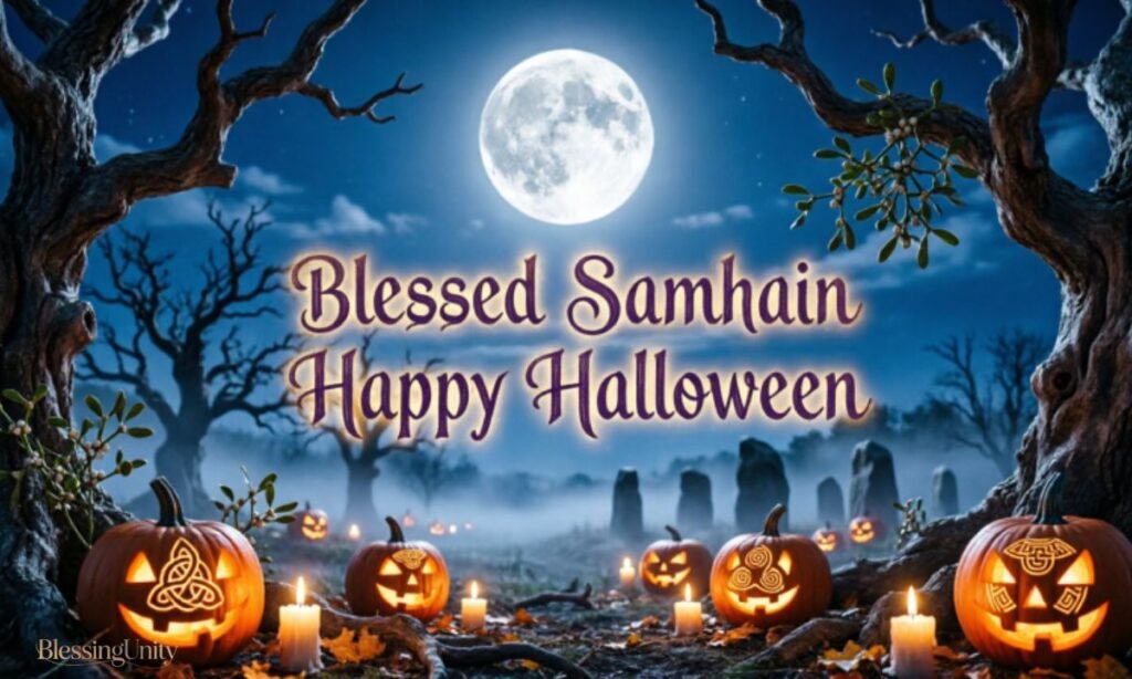 Blessed Samhain Happy Halloween