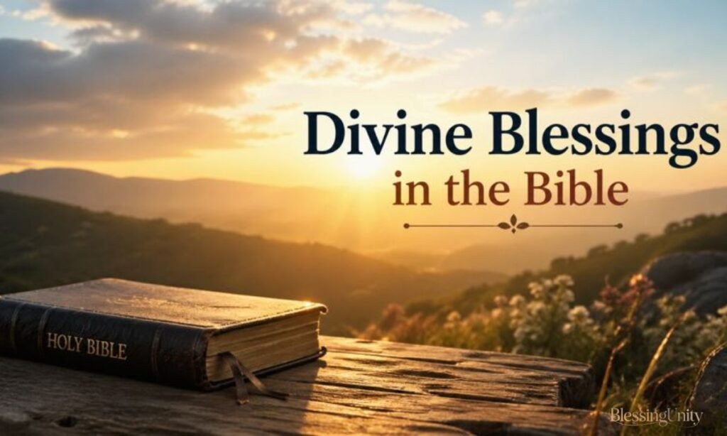 Divine Blessings in the Bible