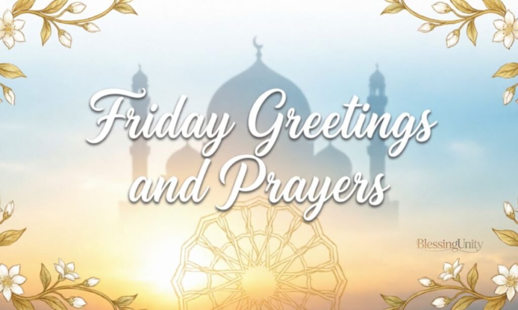 Friday Greetings and Prayers