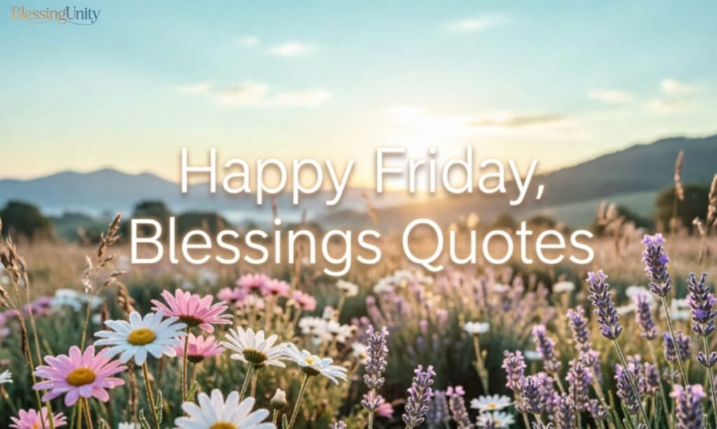 Happy Friday, Blessings Quotes