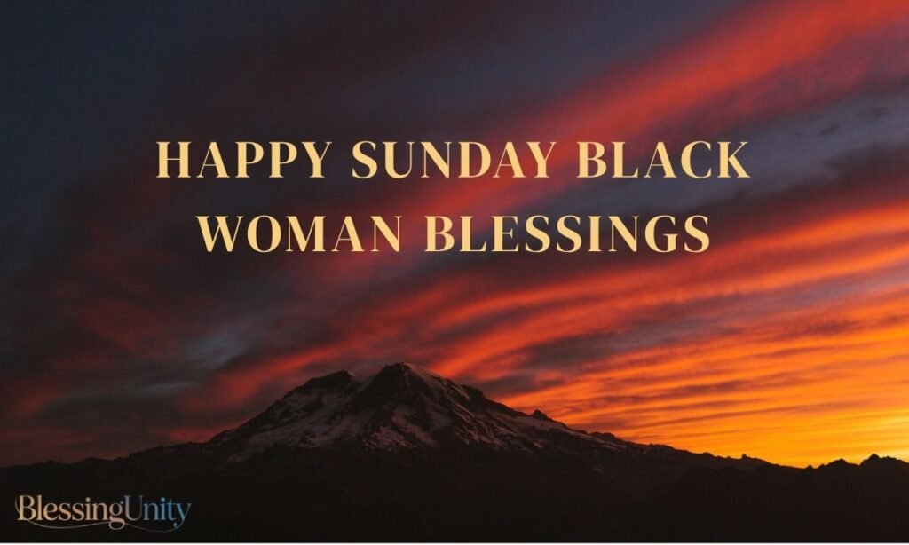 Happy Sunday Black Woman Blessings