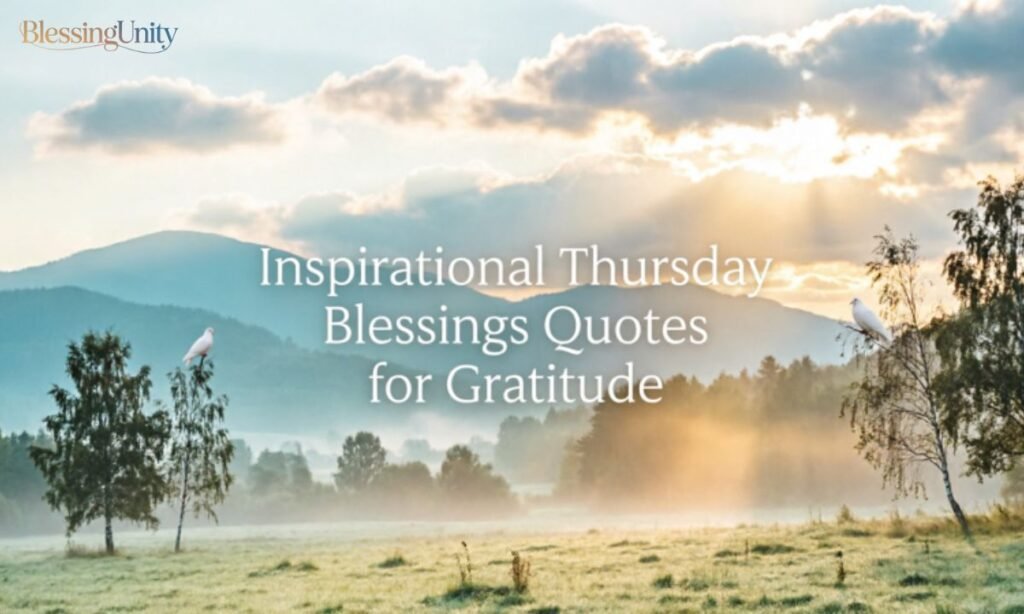Inspirational Thursday Blessings Quotes for Gratitude