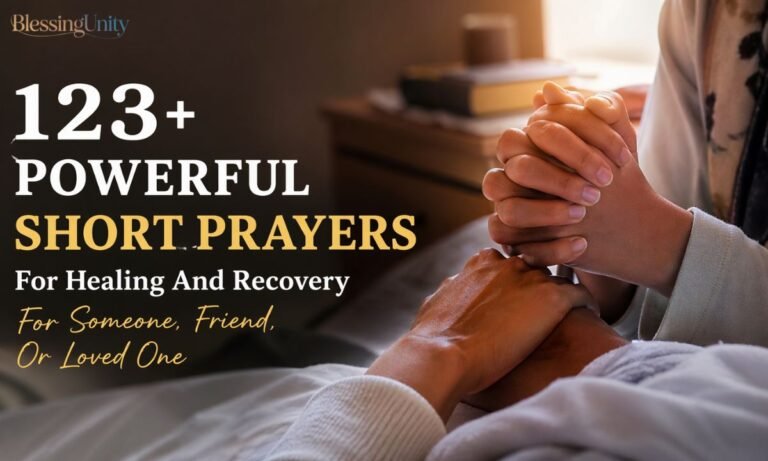 Powerful Short Prayers For Healing And Recovery For Someone, Friend, Or Loved One