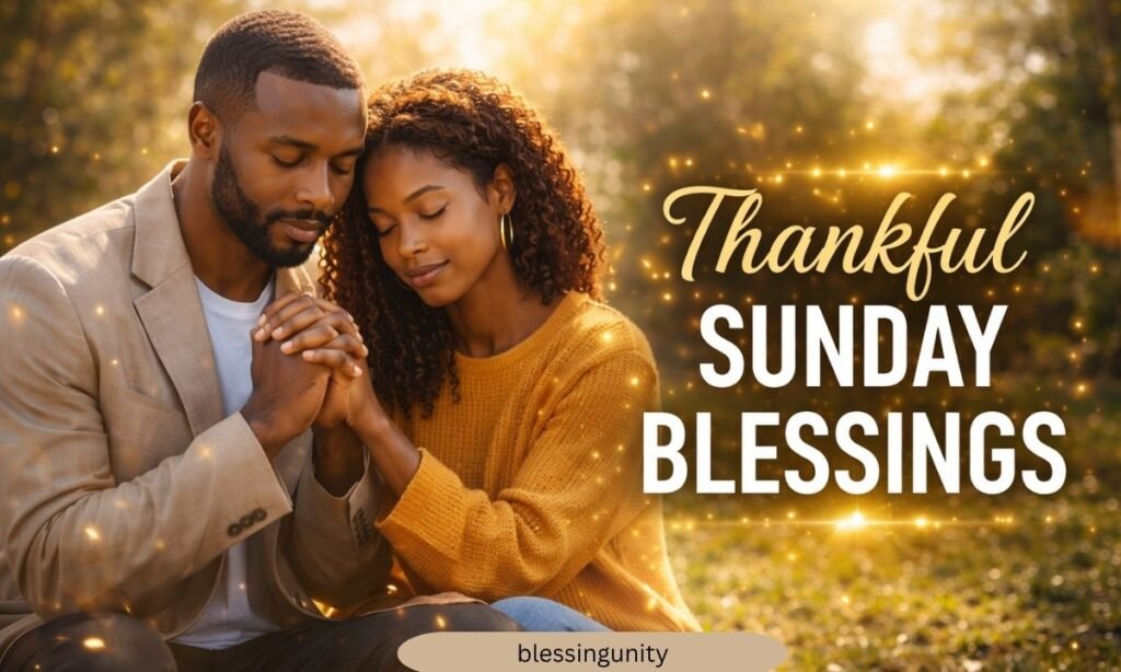 Thankful Sunday Blessings