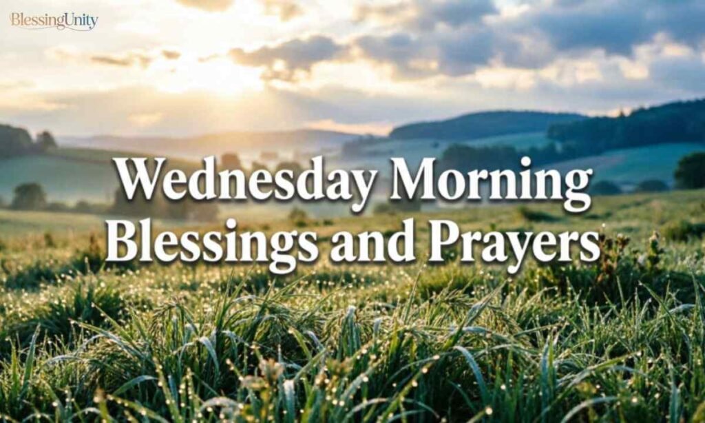 Wednesday Morning Blessings and Prayers 