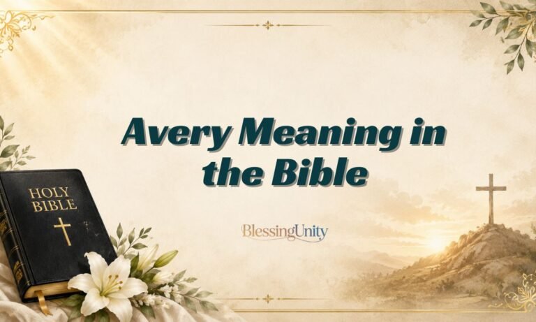 Avery Meaning in the Bible