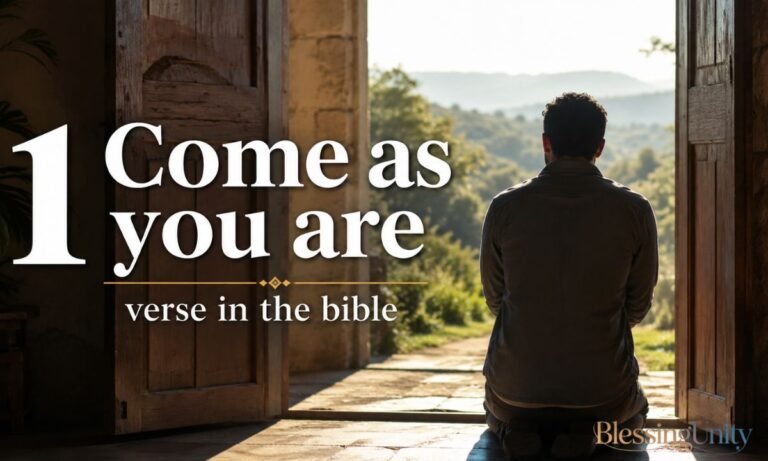 Come as you are verse in the bible