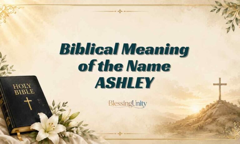 Biblical Meaning of the Name ASHLEY
