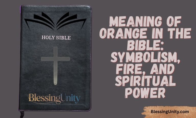 Meaning of Orange in the Bible Symbolism, Fire, and Spiritual Power